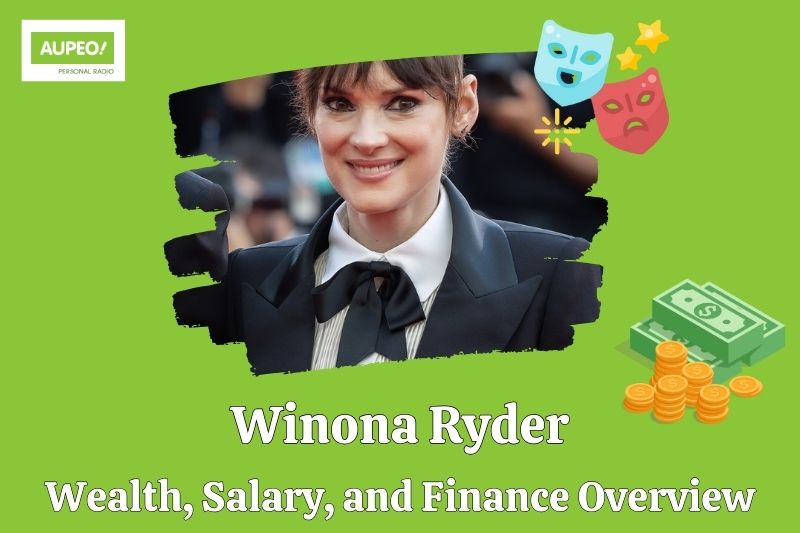 Winona Ryder Wealth, Salary and Financial Review