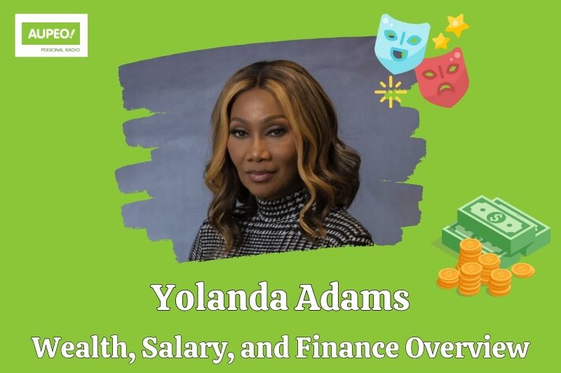 Yolanda Adams wealth, salary and financial review