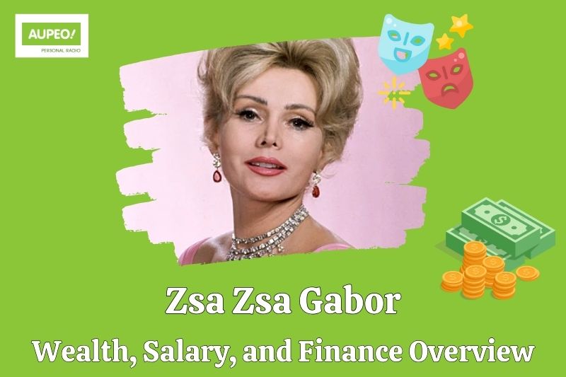 ZSA ZSA GABAR Wealth, Salary and Financial Review