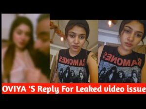 Actress oviya issue viral video