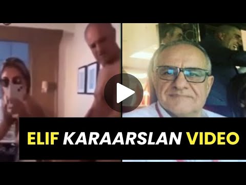 Elif Karaarslan Orhan Erdemir | Elif Karaarslan Video | Orhan Erdemir Video