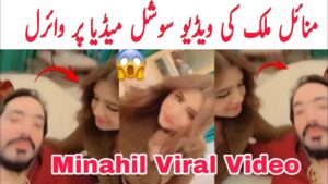 Tiktoker Minahil malik Nazeba full video