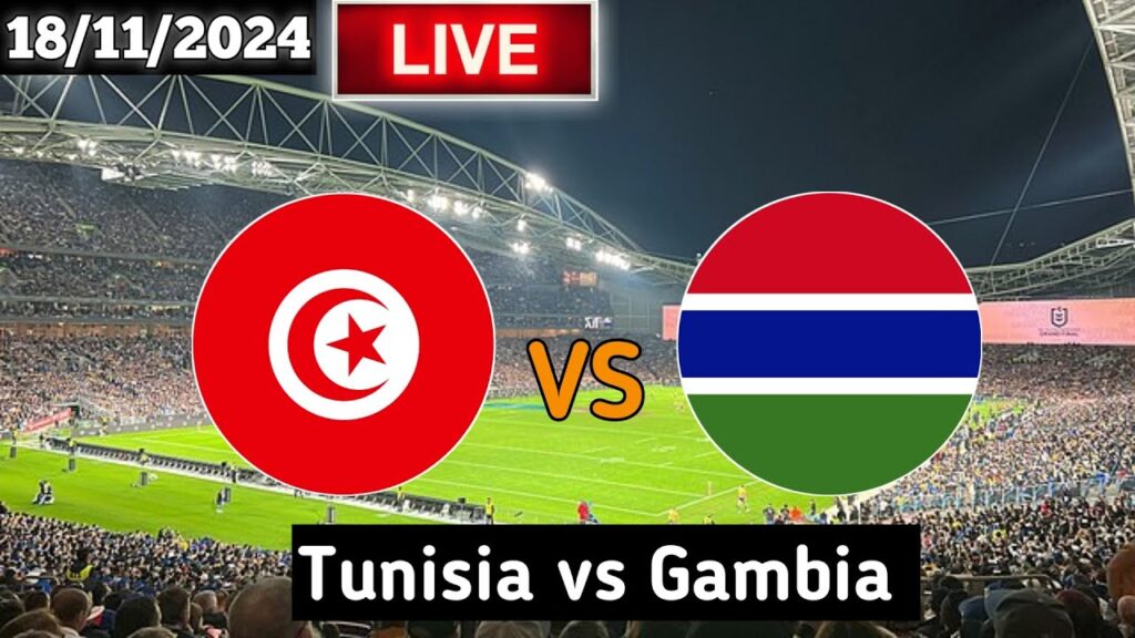 Tunisia vs Gambia en direct