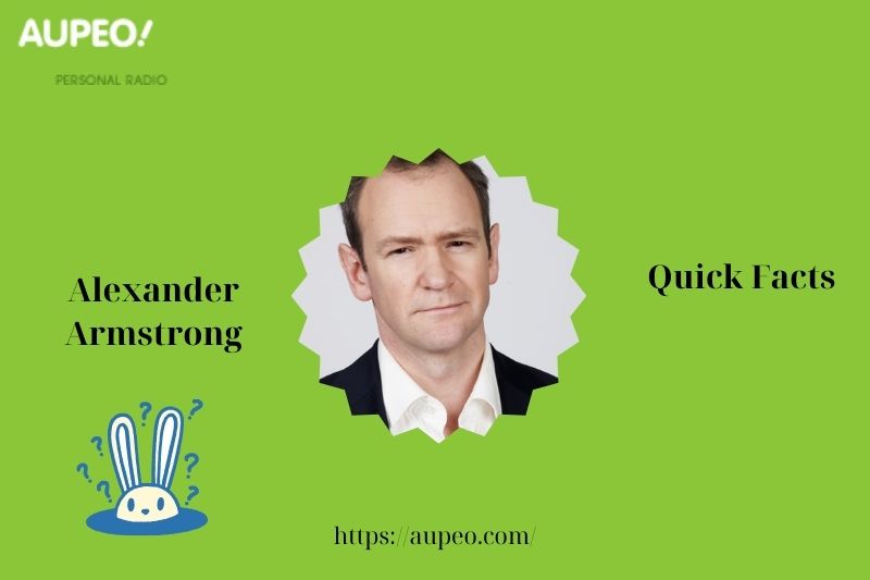 Alexander Armstrong Rapid Facts