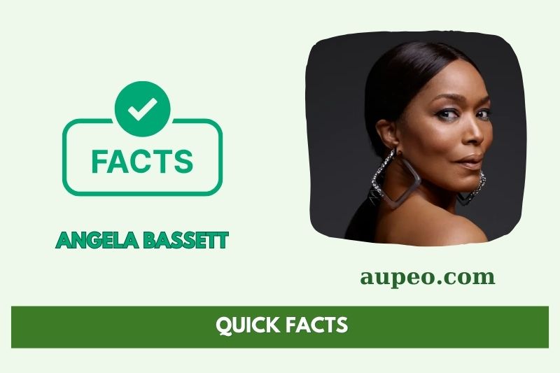 Angela Bassett Fast Facts