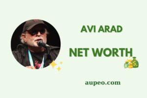 Avi Arad Wealth, Salary, and Financial Overview