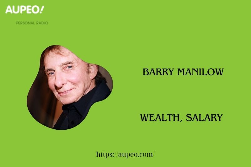 Barry Manilow Wealth, Salary and Finance Review