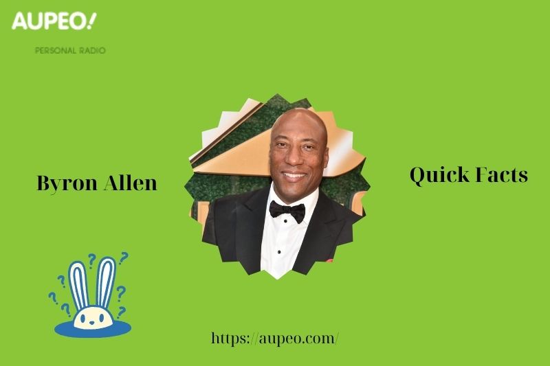 Byron Allen's rapid facts