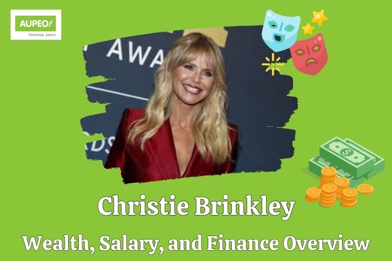 Christie Brinkli's wealth, salary and financial review