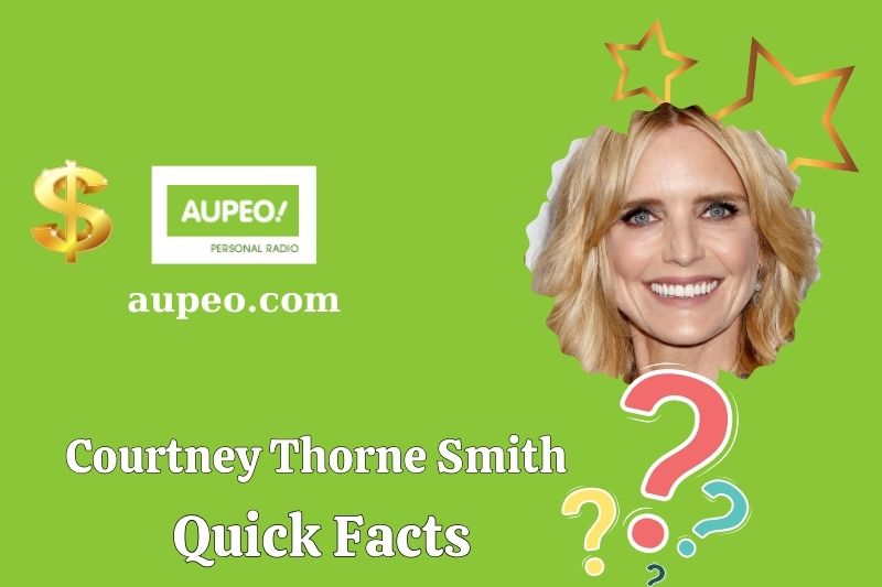 Courtney Thorn Smith Fast Facts