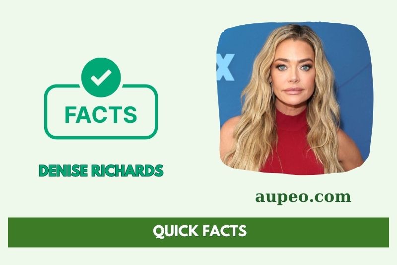 Denise Richards Quick Facts