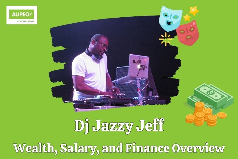 DJ Jazzy Jeff Wealth, Salary and Financial Review