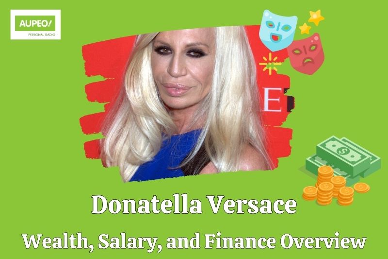 Donatella Versace's wealth, salary and financial review