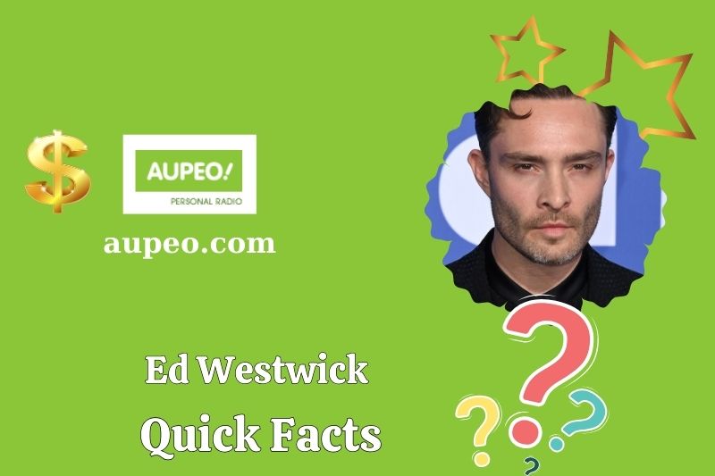 Ed Westwick's Quick Facts