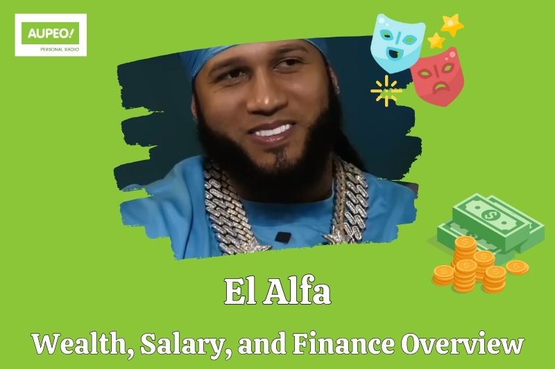 El Alfa wealth, salary and financial review