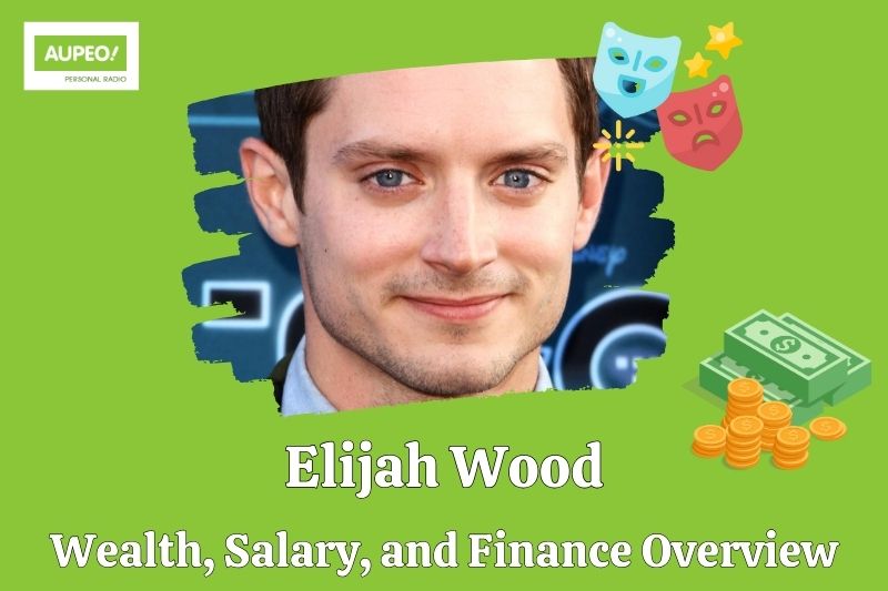 Elijah Wood Wealth, Salary and Financial Review