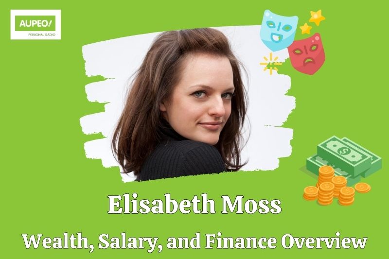 Elizabeth Moss wealth, salary and financial review