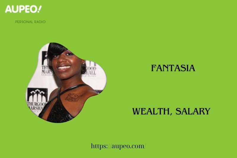 Fantasia wealth, salary and finance reviews