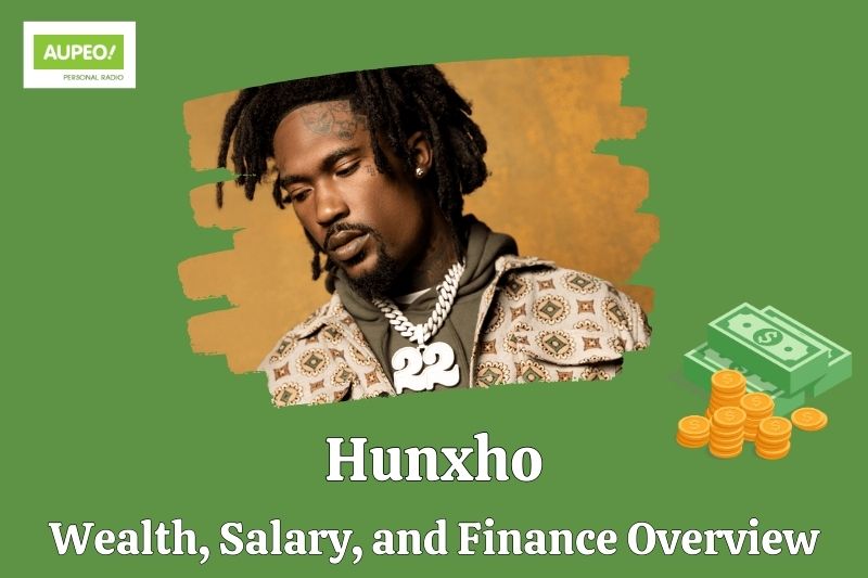 Hunxho wealth, salary and financial review