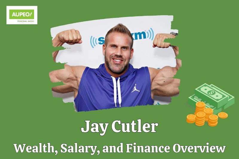 Jay Cutler's wealth, salary and financial review