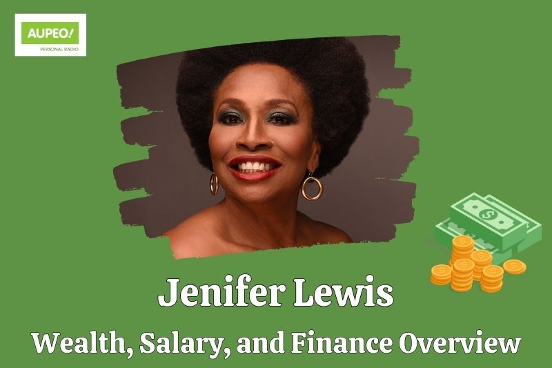 Jennifer Lewis wealth, salary and financial review