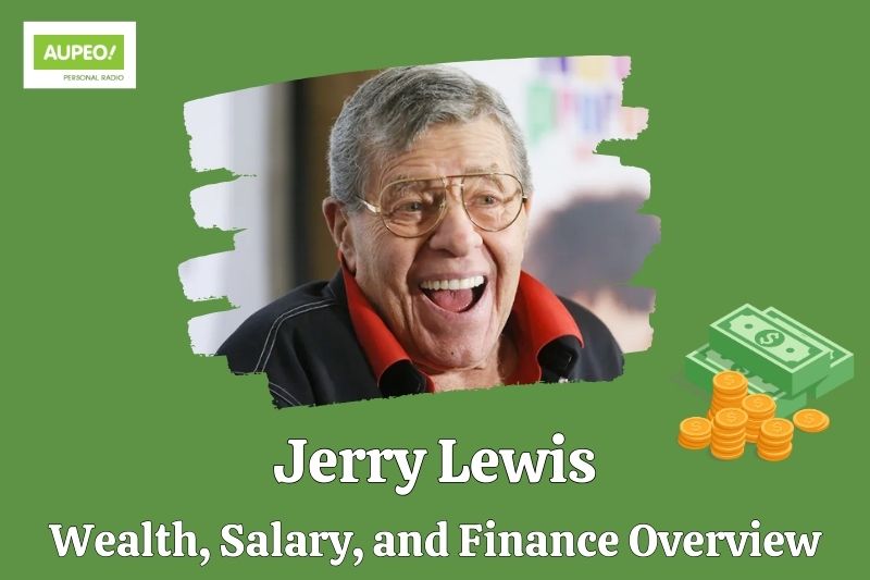 Jerry Lewis wealth, salary and financial review