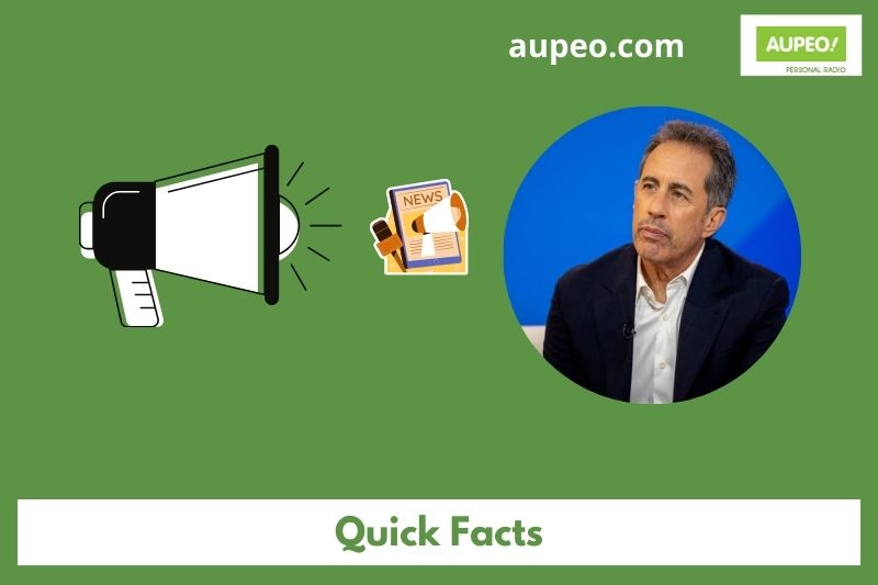 Jerry Sinfeld's Quick Facts