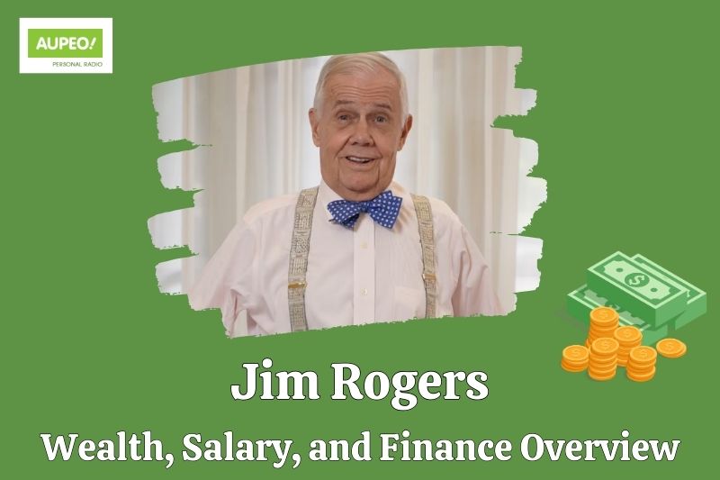 Jim Rogers Wealth, Salary and Financial Review