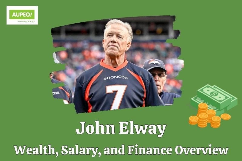 John Elway Wealth, Salary and Financial Review