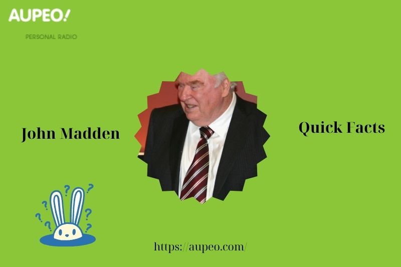 John Madden's quick facts