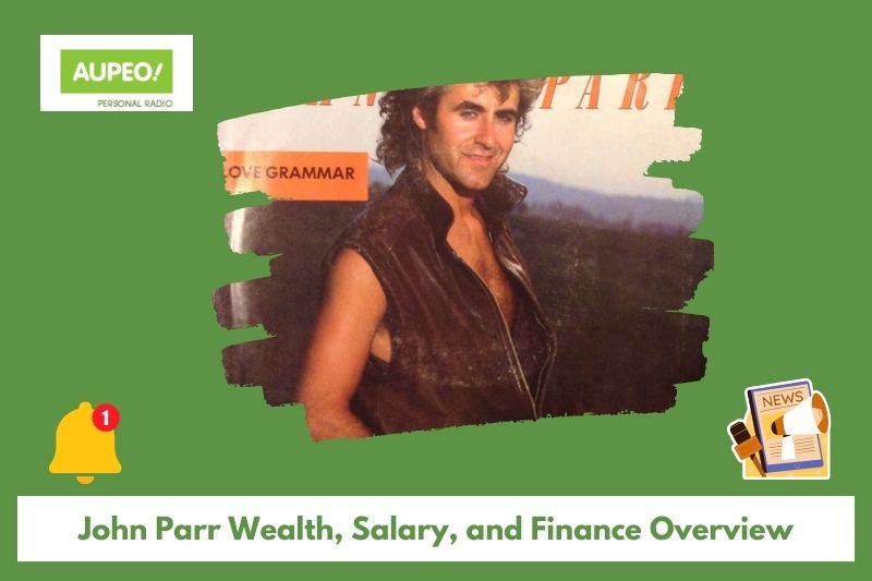 John Paris wealth, salary and finance review