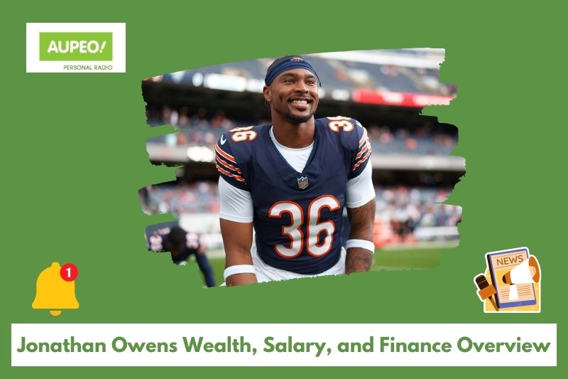 Jonatan Owens' wealth, salary and finance review