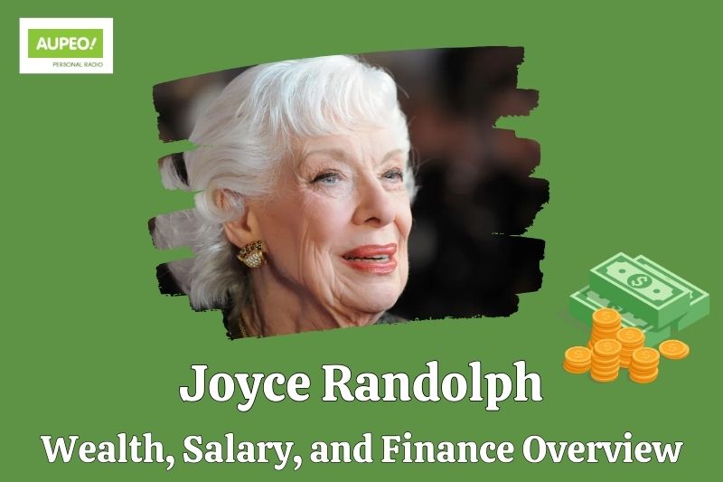 Joyce Randolph's wealth, salary and financial review