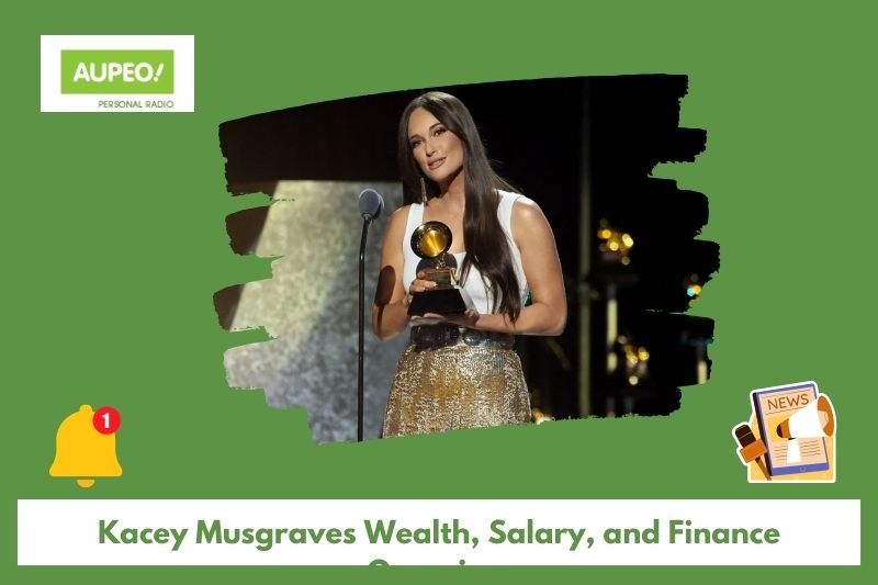 Kacey Musgraves Wealth, Salary and Finance Review