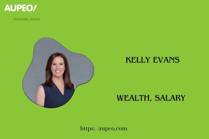 Kelly Evans Wealth, Salary and Finance Review