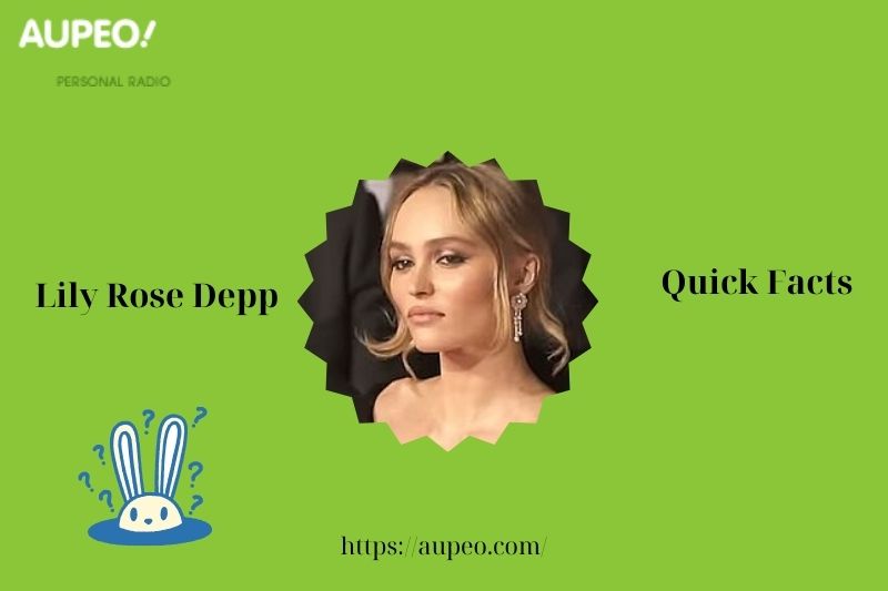 Lily Rose Depp Quick Facts