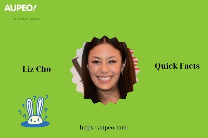 Liz cho quick facts