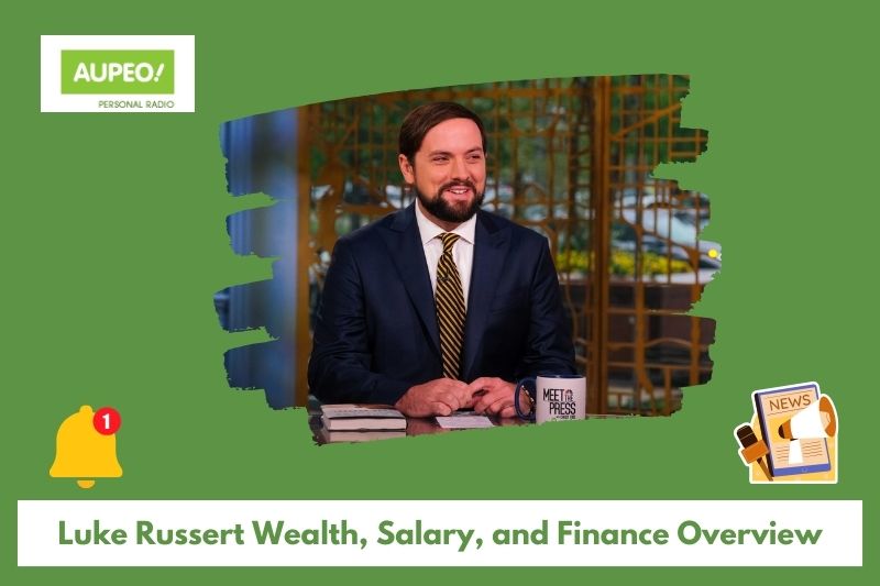 Luke Rustet's wealth, salary and finance review