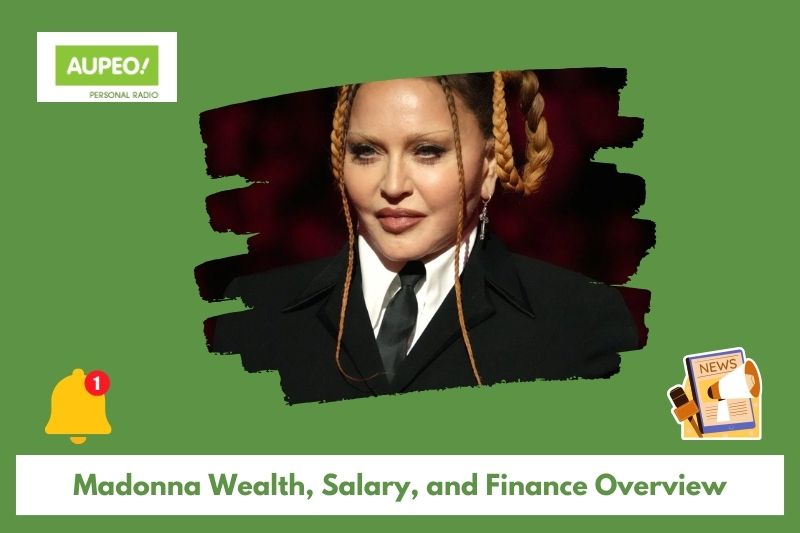 Madonna's wealth, salary and finance review