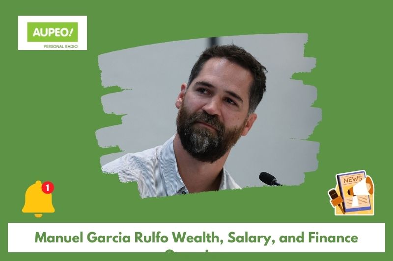 Manuel Garcia Rulpho Wealth, Salary and Finance Review