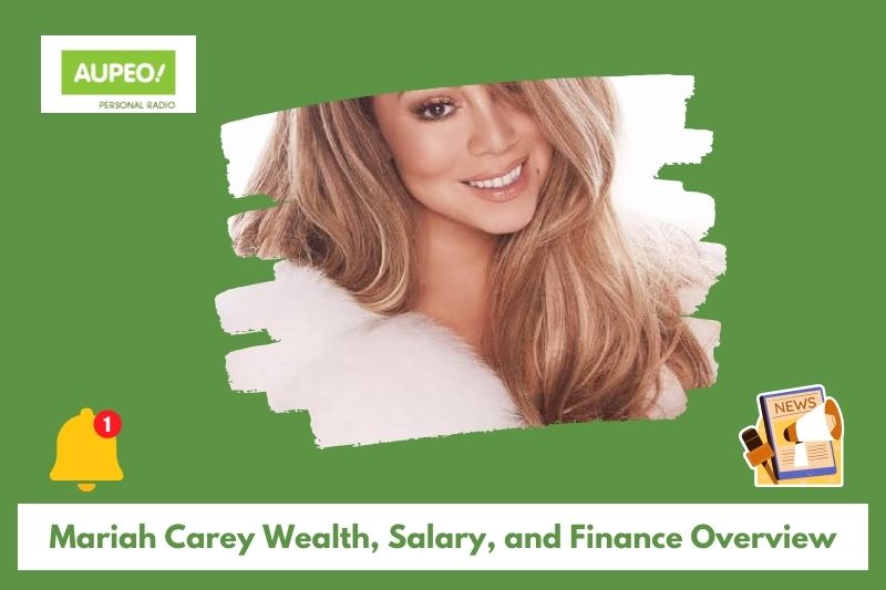 Maria Carey Wealth, Salary and Finance Review