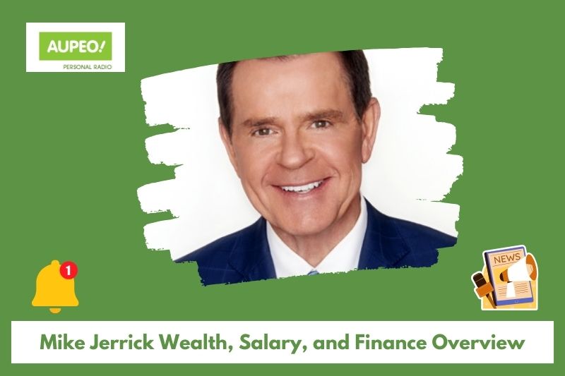 Mike Jerik's wealth, salary and finance review