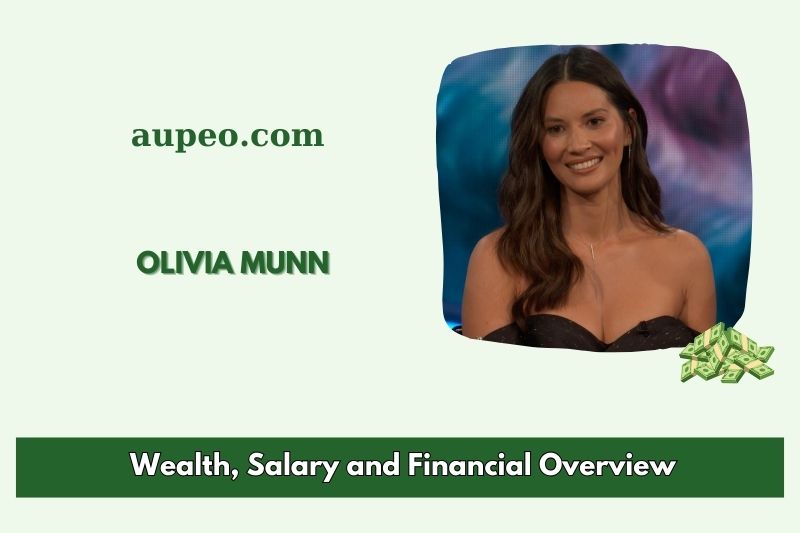 Olivia Muni's wealth, salary and financial review