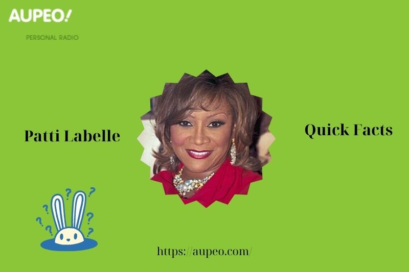 PATTI LABELLE Quick Facts