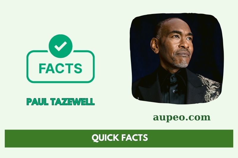 Paul Tazewell Quick Facts