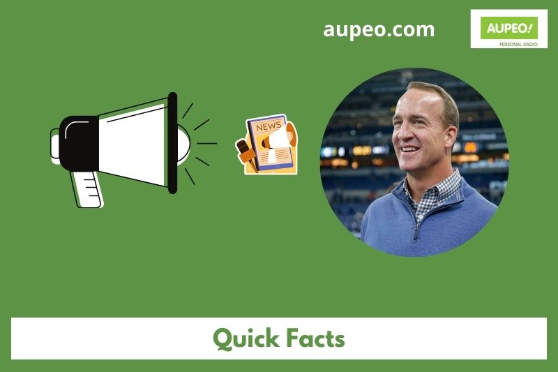 Peyton Manning Quick Facts