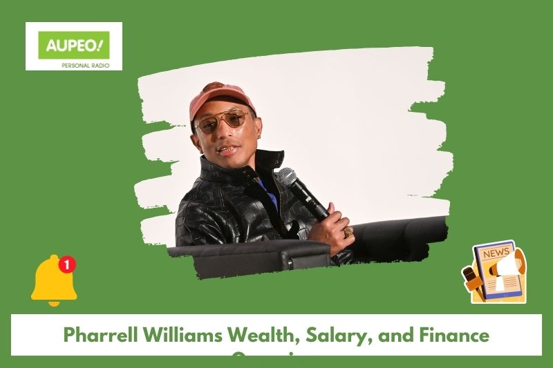 Farrell Williams Wealth, Salary and Finance Review