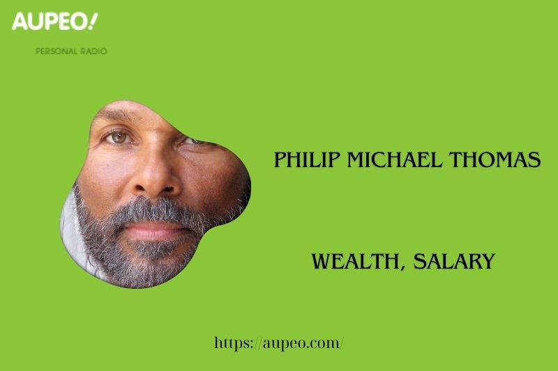 Philip Michael Thomas wealth, salary and financial review