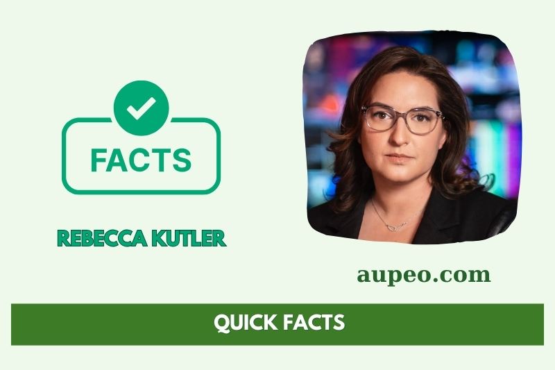 Rebecca Kutler's Quick Facts