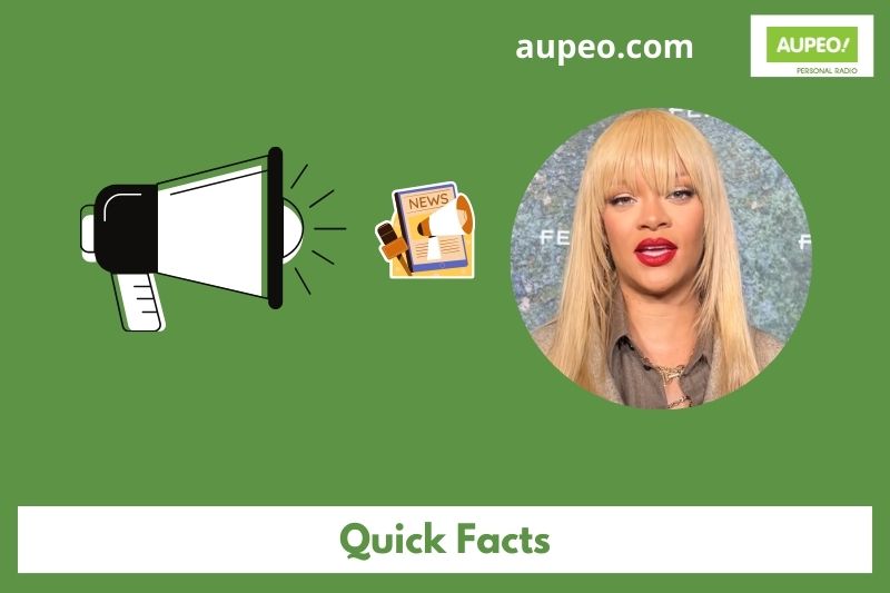 Rihanna's quick facts